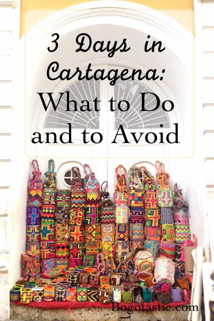 3 Days in Cartagena: What to Do and to Avoid