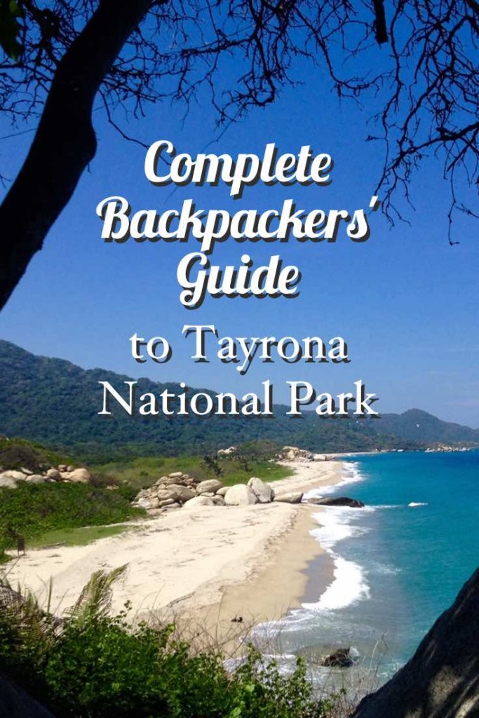 Complete Backpackers' Guide to Tayrona National Park