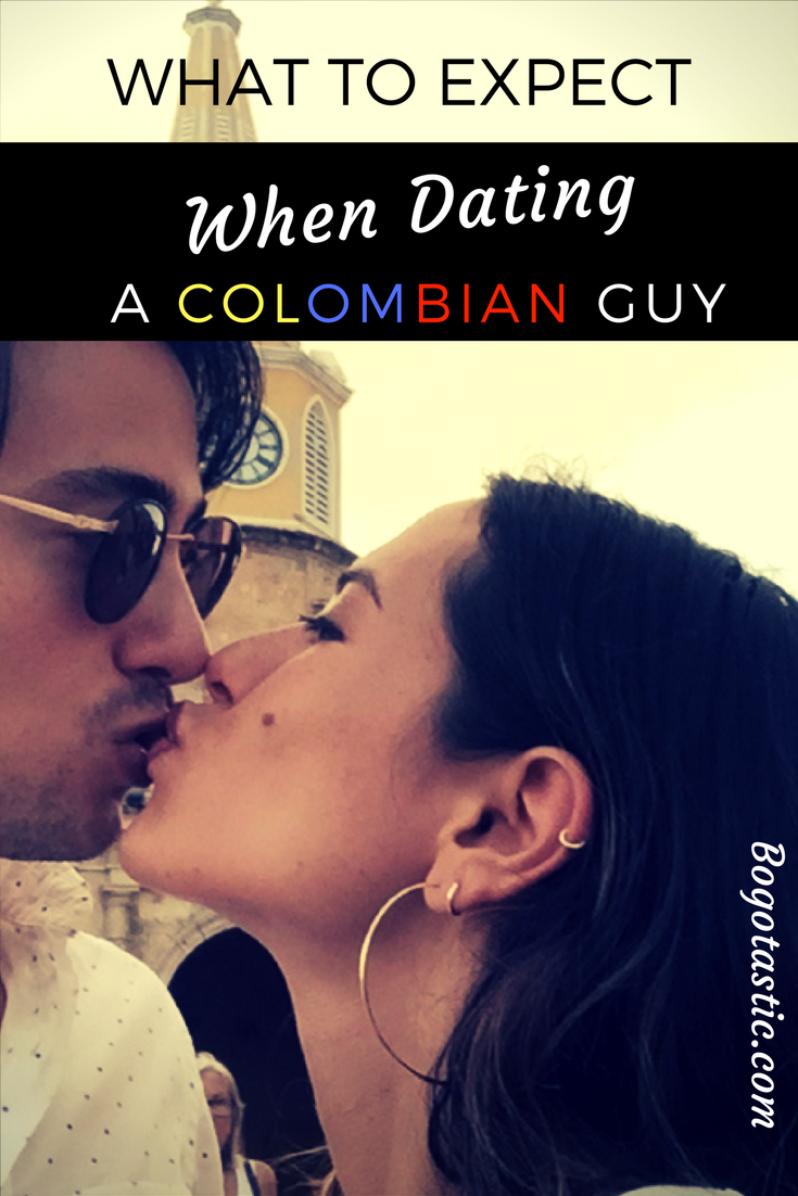 What To Expect When Dating A Colombian Guy